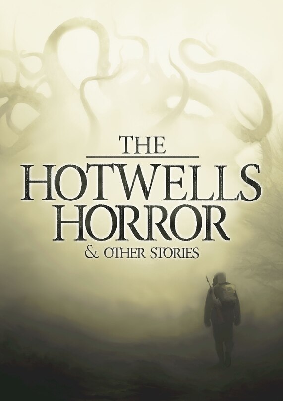 Front cover_The Hotwells Horror & Other Stories