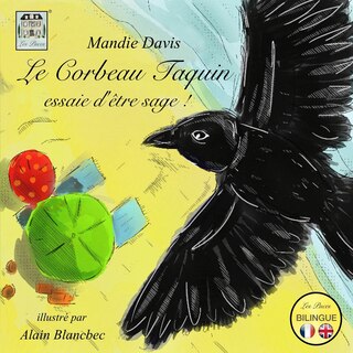Couverture_Le Corbeau Taquin essaie d'être sage !