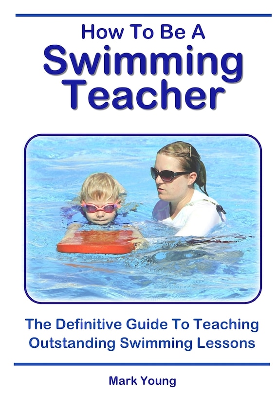 Front cover_How To Be A Swimming Teacher