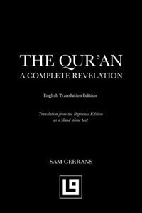 The Qur'an: A Complete Revelation (English Translation Edition)