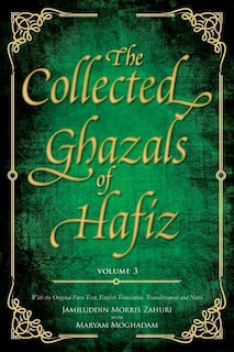 Couverture_The Collected Ghazals Of Hafiz - Volume 3