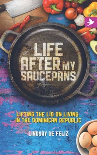 Front cover_Life After My Saucepans
