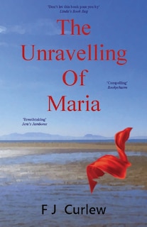 Front cover_The Unravelling Of Maria
