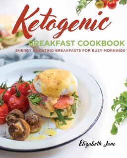 Couverture_Ketogenic Breakfast Cookbook