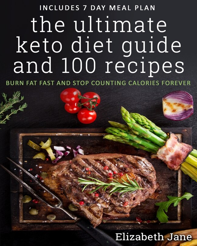 Front cover_The Ultimate Keto Diet Guide & 100 Recipes