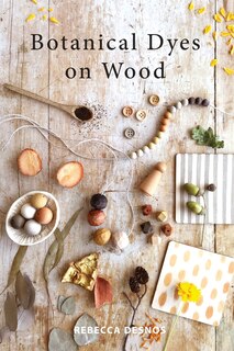 Front cover_Botanical Dyes on Wood