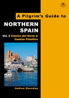 Front cover_A Pilgrim S Guide To Northern Spain Vol. 2