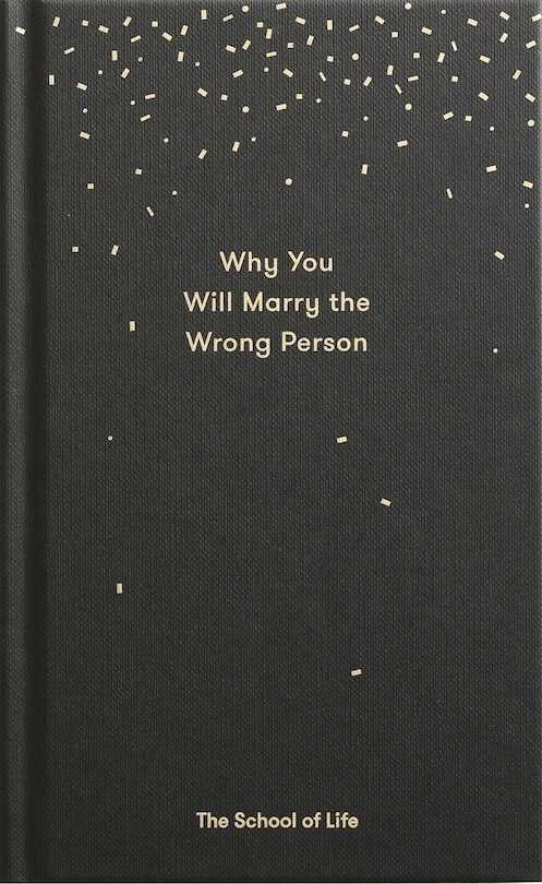 Front cover_Why You Will Marry the Wrong Person