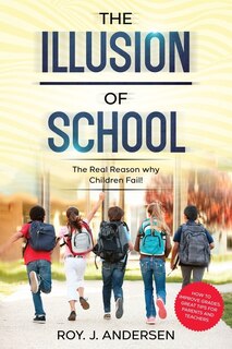 Front cover_The Illusion of School