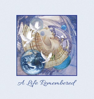 Front cover_A A Life Remembered Funeral Guest Book, Memorial Guest Book, Condolence Book, Remembrance Book for Funerals or Wake, Memorial Service Guest Book