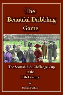Front cover_The Beautiful Dribbling Game