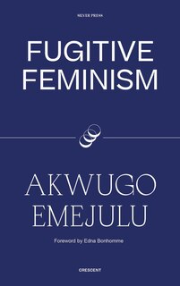 Front cover_Fugitive Feminism