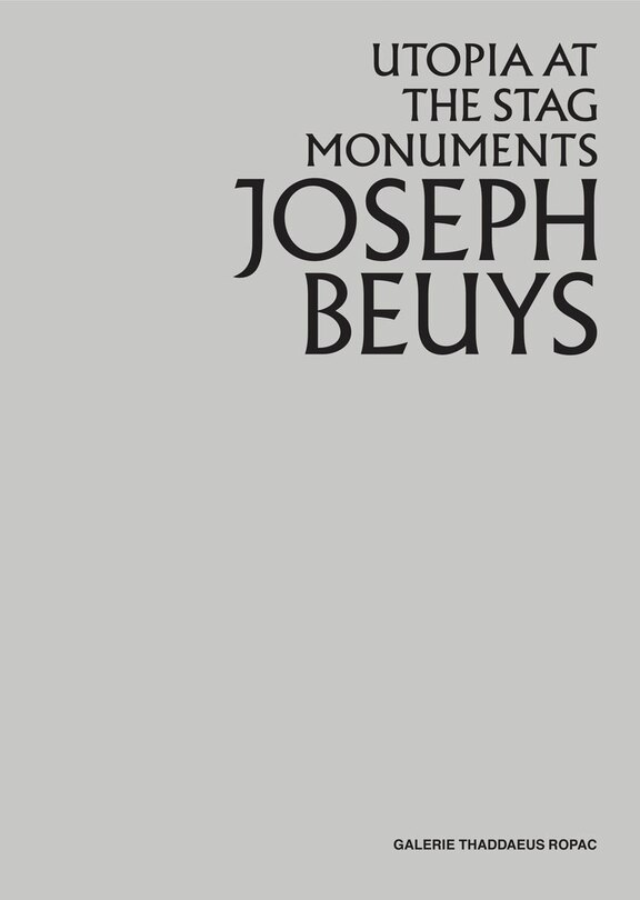 Front cover_Joseph Beuys: Utopia at the Stag Monuments