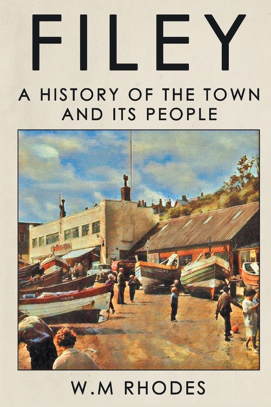Filey: A History of The Town and its People