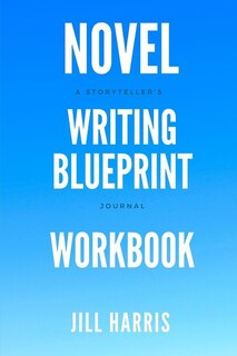 Front cover_Novel Writing Blueprint Workbook