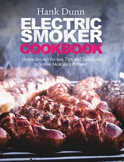 Front cover_Electric Smoker Cookbook