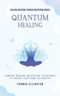 Front cover_Quantum Healing