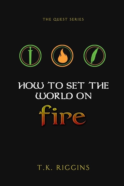 Couverture_How To Set The World On Fire