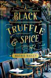 Black Truffle And Spice by Mathis Bailey