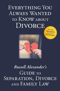 Front cover_Everything You Always Wanted to Know About Divorce