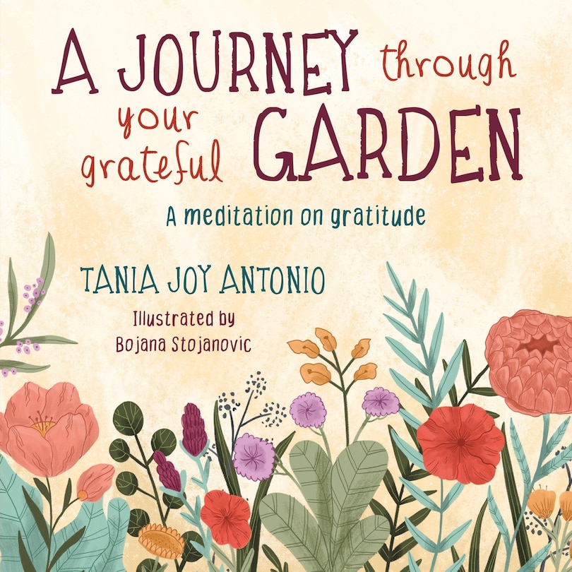 Front cover_A Journey Through Your Grateful Garden Soft Cover