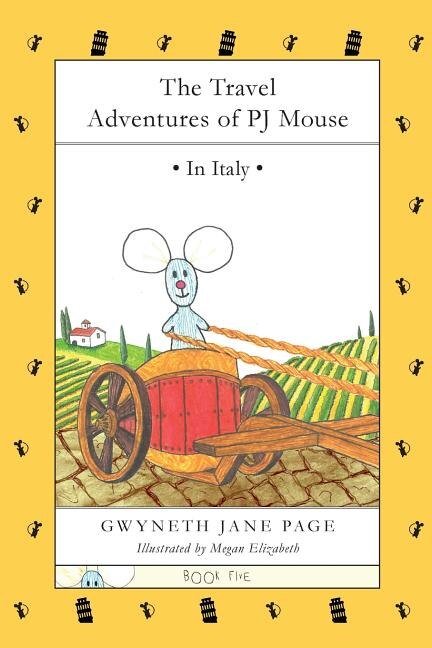 Front cover_The Travel Adventures of PJ Mouse