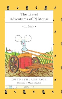 Front cover_The Travel Adventures of PJ Mouse