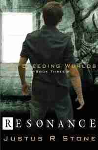 Resonance by Justus R Stone