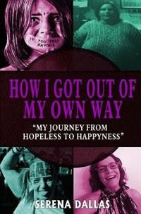 Couverture_How I Got Out of My Own Way