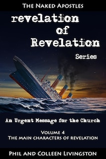 Front cover_The Main Characters of Revelation (Revelation of Revelation Series, Volume 4)