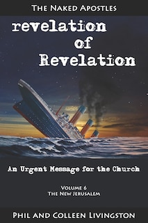 Front cover_The New Jerusalem (revelation of Revelation Series, Volume 6)