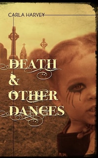 Front cover_Death and Other Dances