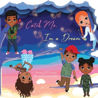 Front cover_Catch Me, I'm a Dream