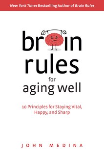Front cover_Brain Rules for Aging Well