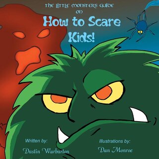 Couverture_The Little Monster's Guide On How To Scare Kids!