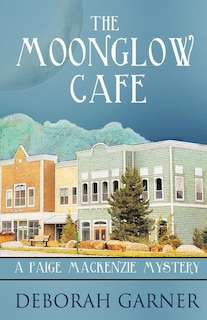 Front cover_The Moonglow Cafe