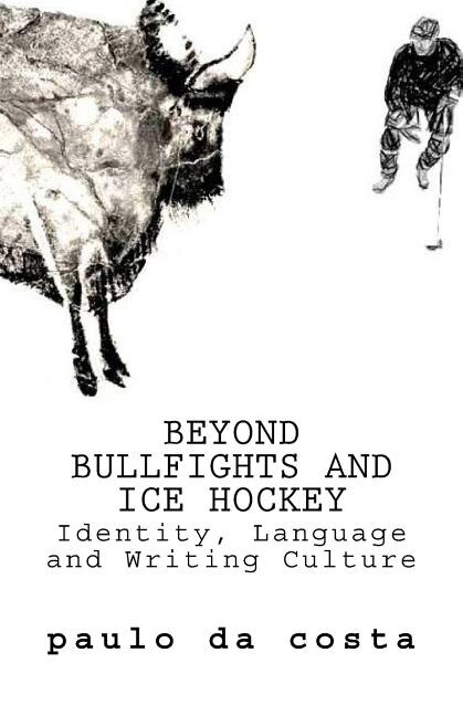 Couverture_Beyond Bullfights and Ice Hockey