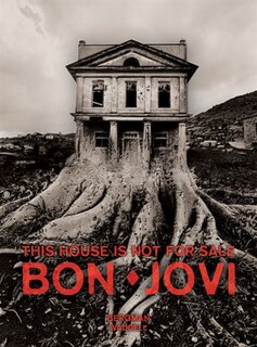 Couverture_Bon Jovi : This House Is Not For Sale