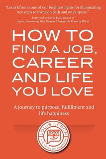 Couverture_How to Find a Job, Career and Life You Love (2nd Edition)