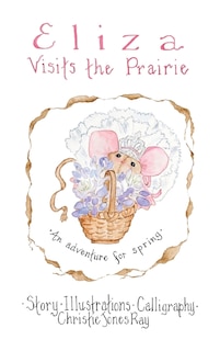 Front cover_Eliza Visits The Prairie