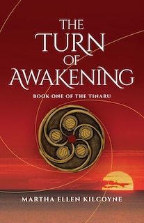 Couverture_The Turn of Awakening - A Contemporary Novel about Ancient, Elemental Magic (Book One of the Tinaru)