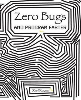 Front cover_Zero Bugs and Program Faster
