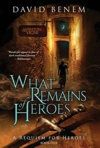 What Remains of Heroes