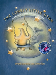 Front cover_The Lonely Little Star Mom's Choice Awards Recipient