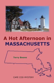 Couverture_A Hot Afternoon in Massachusetts