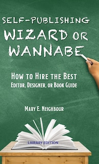 Front cover_Self-Publishing Wizard or Wannabe