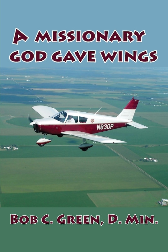 Couverture_A Missionary God Gave Wings