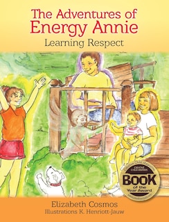 The Adventures of Energy Annie: Learning Respect