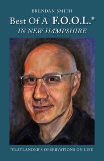 Couverture_Best of a F.O.O.L.* in New Hampshire (*Flatlander's Observations on Life)