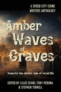 Front cover_Amber Waves of Graves